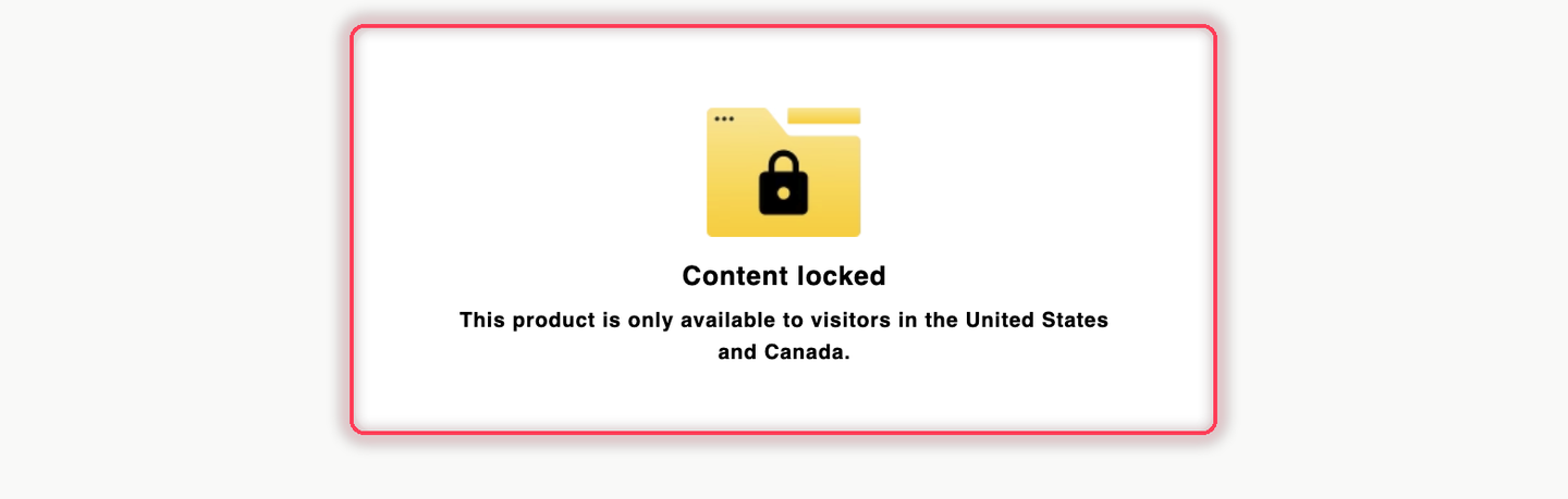 A location-restricted product page replaced entirely by the Content locked card carrying the United States and Canada availability message.