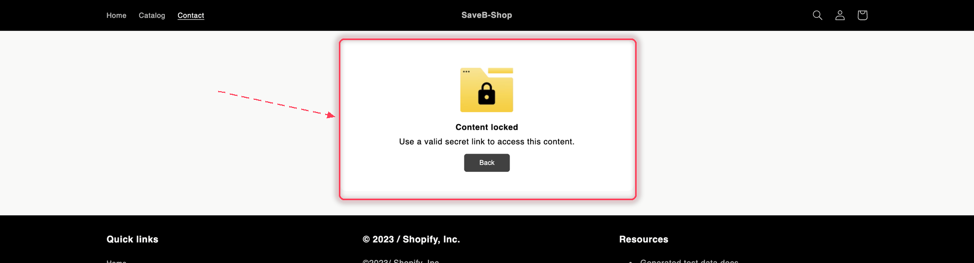 A locked storefront page showing the Content locked card with the message Use a valid secret link to access this content and a Back button.
